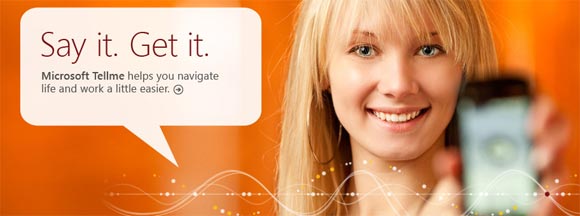 Microsoft Tellme: Everything you want to know about new Talky-Assistant!