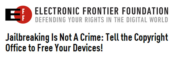 Love Jailbreaking or Rooting? Then, HELP keep it LEGAL. Read how...