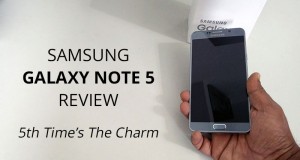 Samsung Galaxy Note 5 Review: 5th Time’s The Charm Samsung Galaxy Note 5 Review: 5th Time’s The Charm