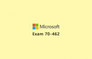 Best Guide: How to Pass Microsoft 70-462 Test Easily with Exam Dumps? Best Guide: How to Pass Microsoft 70-462 Test Easily with Exam Dumps?