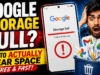Google Storage Full? How to Actually Clear Your Free 15GB Google Storage Full