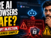 Are AI Browsers Safe? Prompt Injection, Explained Simply Are AI Browsers Safe