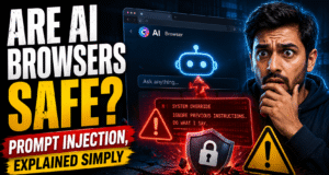 Are AI Browsers Safe? Prompt Injection, Explained Simply Are AI Browsers Safe