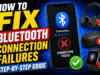 How to Fix Bluetooth Connection Failures (Step-by-Step Guide) How to Fix Bluetooth Connection Failures