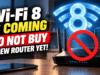 Wi-Fi 8 Is Coming: Do You Actually Need a New Router? Wi-Fi 8 Is Coming: Do You Actually Need a New Router?