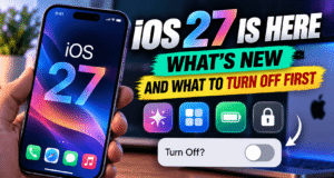 iOS 27 Is Here: What’s New and What to Turn Off First iOS 27 Is Here: What's New and What to Turn Off First