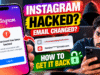 Instagram Hacked and Email Changed? How to Get It Back Instagram Hacked and Email Changed? How to Get It Back