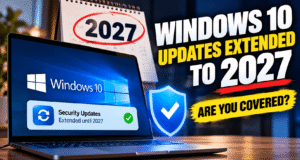 Windows 10 Updates Extended to 2027: Are You Covered? Windows 10 Updates Extended to 2027