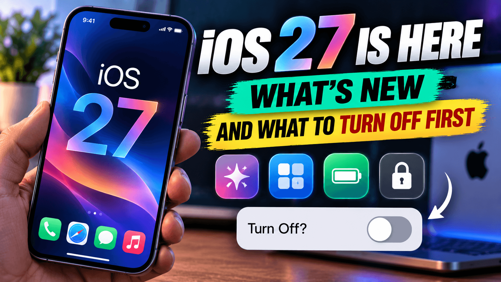iOS 27 Is Here: What's New and What to Turn Off First – TechZoom